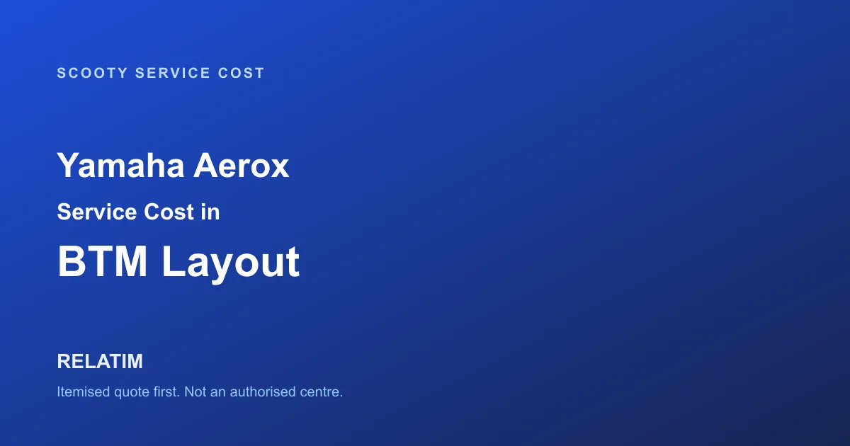Yamaha Aerox Service Cost in BTM Layout, Bangalore